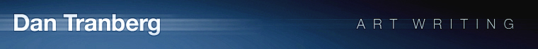 Dan Tranberg Art Writing